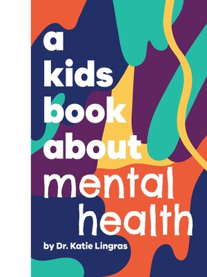 cover image of A Kids Book About Mental Health